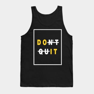 Don't Quit | Workout T-shirt Tank Top